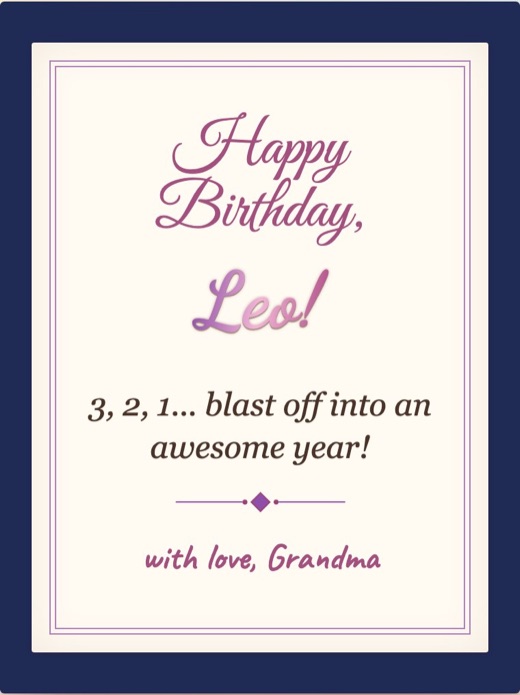 Inside a kids card: “Happy Birthday, Leo!” in violet foil script, “3, 2, 1… blast off into an awesome year!” and “with love, Grandma”.